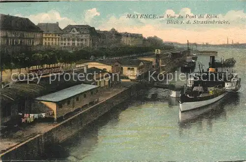 AK / Ansichtskarte Mayence Vue du Pont du Rhin Blick von der Strassenbruecke Rheindampfer Mayence