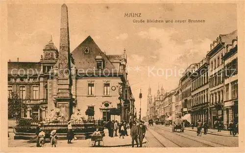 AK / Ansichtskarte Mainz_Rhein Grosse Bleichen und neuer Brunnen Mainz Rhein