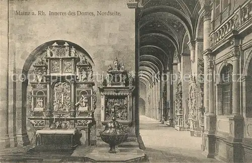 AK / Ansichtskarte Mainz_Rhein Inneres des Domes Nordseite Mainz Rhein