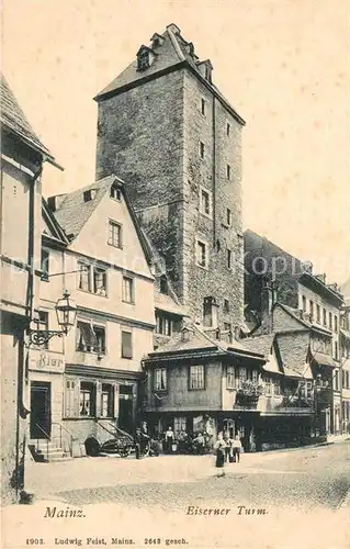AK / Ansichtskarte Mainz_Rhein Eiserner Turm Mainz Rhein