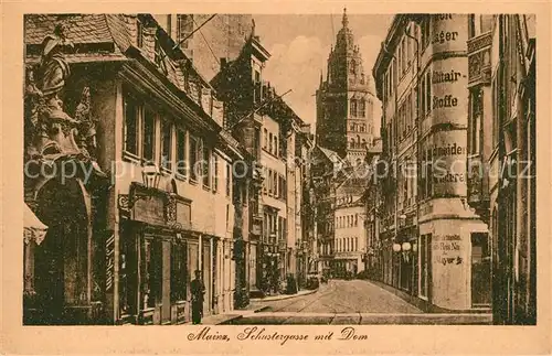 AK / Ansichtskarte Mainz_Rhein Schustergasse mit Dom Mainz Rhein