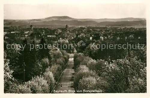AK / Ansichtskarte Bayreuth Blick vom Festspielhaus Bayreuth