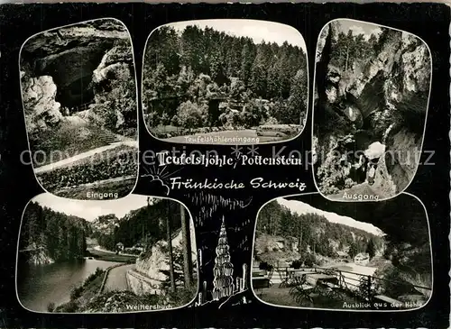 AK / Ansichtskarte Pottenstein_Oberfranken Teufelshoehle Eingang Ausgang Weitlersbach Ausblick aus der Hoehle Pottenstein_Oberfranken