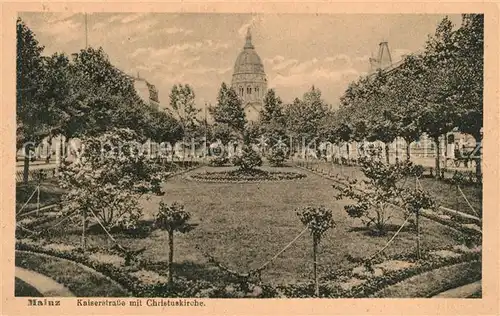 AK / Ansichtskarte Mainz_Rhein Kaiserstrasse mit Christuskirche Mainz Rhein