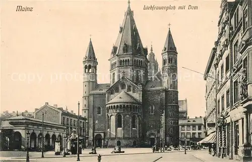 AK / Ansichtskarte Mainz_Rhein Liebfrauenplatz mit Dom Mainz Rhein