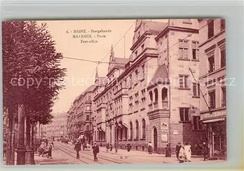 AK / Ansichtskarte Mayence La Poste Postgebaeude Mayence