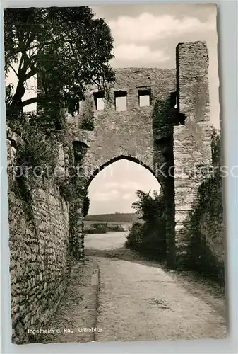 AK / Ansichtskarte Ingelheim_Rhein Uffhubtor Ruine Ingelheim Rhein