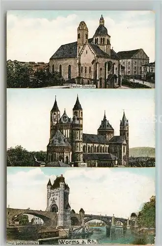 AK / Ansichtskarte Worms_Rhein Paulus Museum Dom Ernst Ludwigsbruecke Worms Rhein