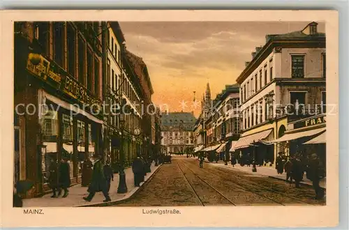AK / Ansichtskarte Mainz_Rhein Ludwigstrasse Mainz Rhein