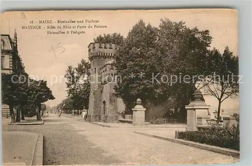 AK / Ansichtskarte Mayence Allee du Rhin Porte du Poisson Rheinallee Fischtor Mayence