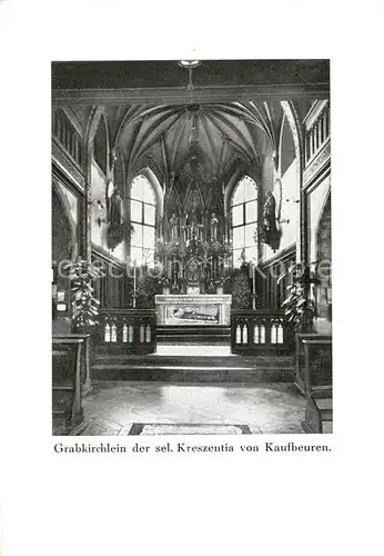 AK / Ansichtskarte Kaufbeuren Grabkirche der seligen Kreszentia von Kaufbeuren Kaufbeuren
