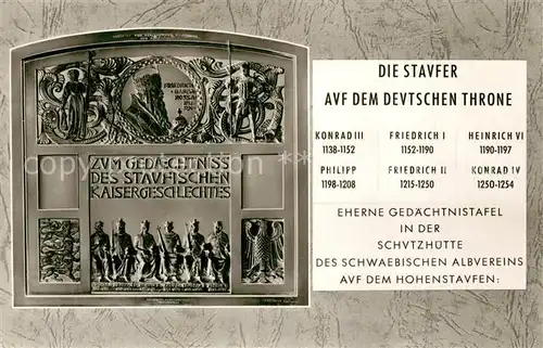 AK / Ansichtskarte Hohenstaufen Gedaechtnistafel Zum Gedaechtnis des Staufischen Kaisergeschlechtes Bromsilber Hohenstaufen