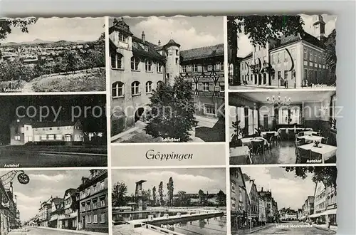 AK / Ansichtskarte Goeppingen Teilansicht Autohof Strassenpartie Schloss Hof Freibad Rathaus Goeppingen