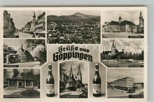 AK / Ansichtskarte Goeppingen Hauptstrasse Sauerbrunnen Brunnenhaeuschen Rathaus Postamt Oberhofenkirche Goeppinger Sprudel Flasche Goeppingen