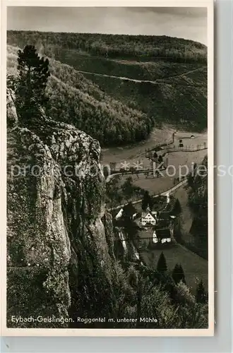 AK / Ansichtskarte Eybach_Geislingen_Steige Felsen Talblick Roggental mit unterer Muehle Schwaebische Alb Eybach_Geislingen_Steige