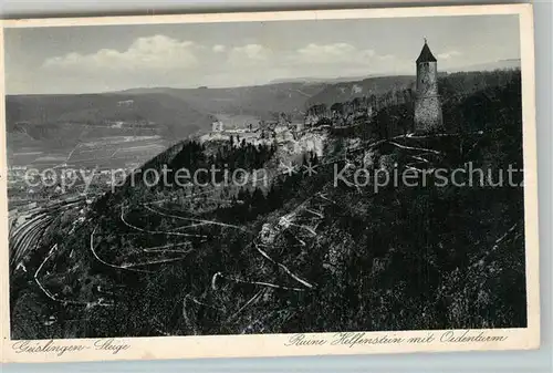 AK / Ansichtskarte Geislingen_Steige Ruine Helfenstein mit oedenturm Geislingen_Steige