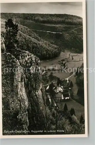 AK / Ansichtskarte Eybach_Geislingen_Steige Roggental mit unterer Muehle Eybach_Geislingen_Steige