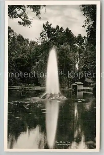 AK / Ansichtskarte Kaufbeuren Jordan Anlagen Fontaene Kaufbeuren