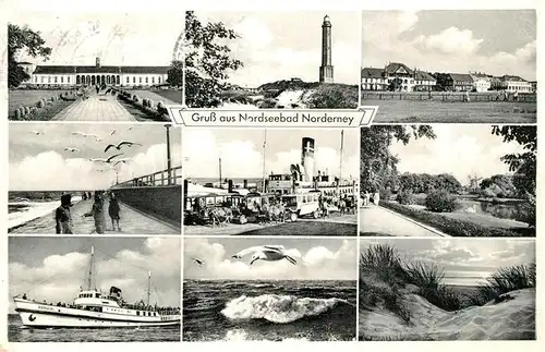 AK / Ansichtskarte Norderney_Nordseebad Leuchtturm Promenade Schiffsanleger Duenen Sturm Norderney_Nordseebad