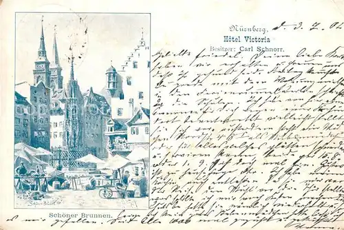 AK / Ansichtskarte Nuernberg Hotel Victoria Schoener Brunnen Nuernberg