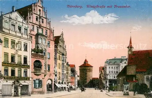 AK / Ansichtskarte Nuernberg Koenigstrasse mit Frauentor Nuernberg