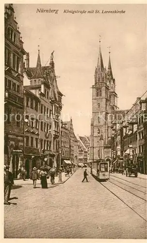 AK / Ansichtskarte Nuernberg Koenigstrasse mit St Lorenzkirche Nuernberg