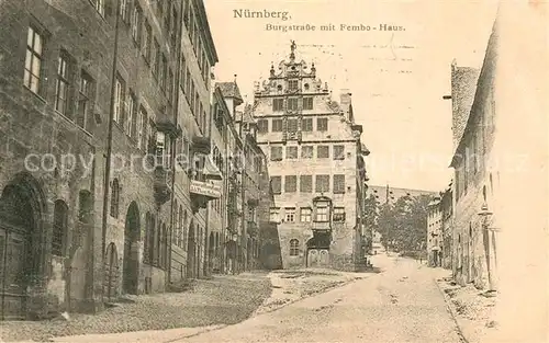 AK / Ansichtskarte Nuernberg Burgstrasse mit Fembo Haus Nuernberg