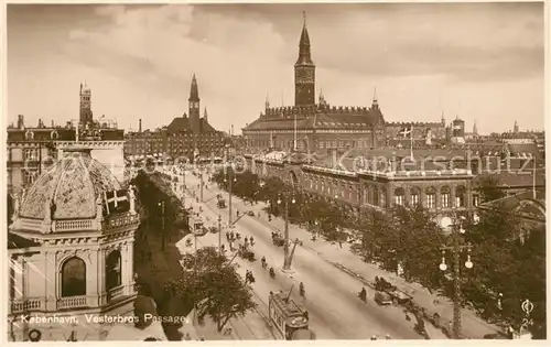 AK / Ansichtskarte Kobenhavn Vesterbros Passage Strassenbahn Kobenhavn