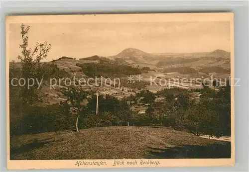 AK / Ansichtskarte Hohenstaufen Landschaftspanorama Blick nach Rechberg Hohenstaufen