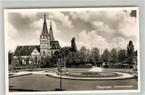 AK / Ansichtskarte Goeppingen Oberhofenkirche Ludwigsanlagen Park Brunnenhalle Goeppingen
