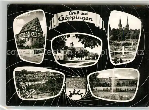 AK / Ansichtskarte Goeppingen Fachwerkhaus Stadtpanorama Platz Oberhofenkirche Stadthalle Wappen Goeppingen