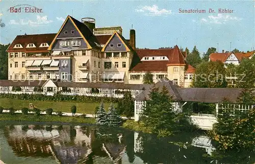 AK / Ansichtskarte Bad_Elster Sanatorium Koehler Bad_Elster