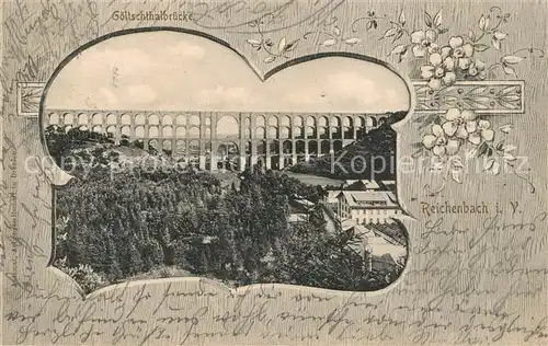 AK / Ansichtskarte Reichenbach_Vogtland Goeltschthalbruecke Reichenbach_Vogtland