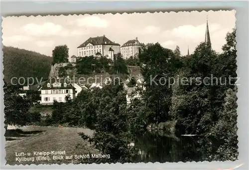 AK / Ansichtskarte Kyllburg_Rheinland Pfalz Blick auf Schloss Malberg Kyllburg_Rheinland Pfalz