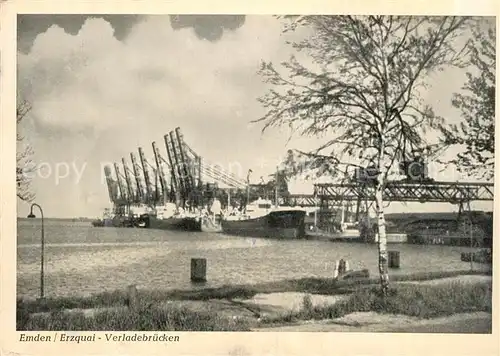 AK / Ansichtskarte Emden_Ostfriesland Erzquai Verladebruecken Emden_Ostfriesland