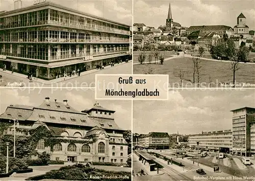 AK / Ansichtskarte Moenchengladbach Kaufhof Muenster Rathaus Kaiser Friedrich Halle Bahnhofsvorplatz mit Haus Westland Moenchengladbach