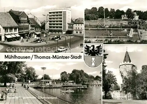 AK / Ansichtskarte Muehlhausen_Thueringen Wilhelm Pieck Platz Schwimmba Schwanenteich Rabenturm Muehlhausen Thueringen
