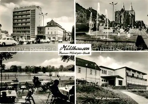 AK / Ansichtskarte Muehlhausen_Thueringen Hotel Stadt Muehlhausen Wilhelm Pieck Platz Am Schwanenteich Haus des Handwerks Muehlhausen Thueringen