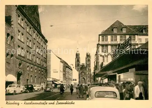 AK / Ansichtskarte Nuernberg Karolinenstrasse und Lorenzkirche Nuernberg