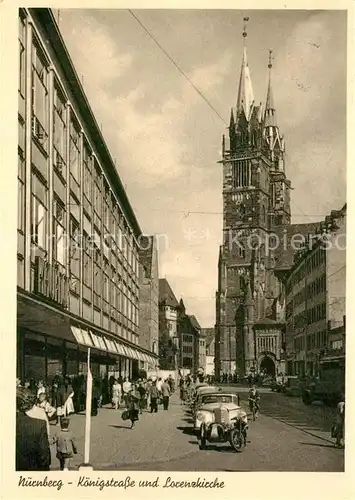 AK / Ansichtskarte Nuernberg Koenigstrasse und Lorenzkirche Nuernberg