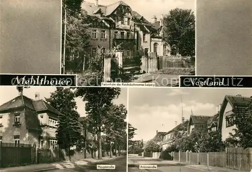 AK / Ansichtskarte Mehltheuer_Vogtland Ferienheim Reichsbahnamt Leipzig Antonstrasse Hauptstrasse Mehltheuer_Vogtland