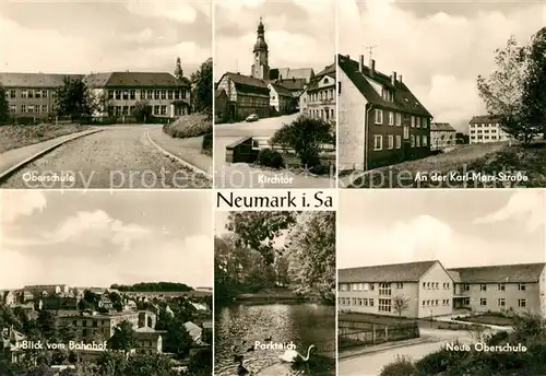 AK / Ansichtskarte Neumark_Sachsen Oberschule Kirchtor Parkteich  Neumark Sachsen