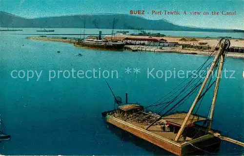 AK / Ansichtskarte Suez Port Tewfik Canal Serie 652 Suez