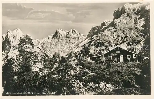 AK / Ansichtskarte Karwendel Mittenwalderhuette Karwendel