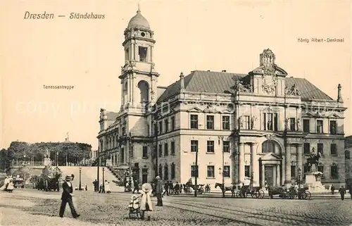 AK / Ansichtskarte Dresden Staendehaus Koenig Albert Denkmal Dresden