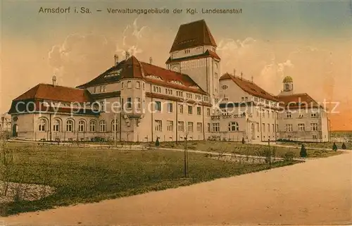 AK / Ansichtskarte Arnsdorf_Dresden Verwaltungsgebaeude der Kgl Landesanstalt Arnsdorf Dresden