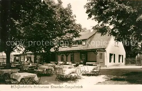 AK / Ansichtskarte Langebrueck HOG Hofewiese Gartenwirtschaft Langebrueck