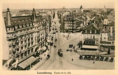 AK / Ansichtskarte Luxembourg_Luxemburg Entree de la ville Luxembourg Luxemburg