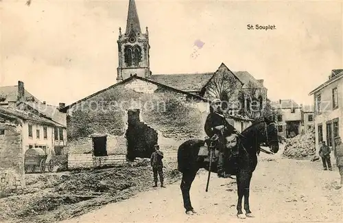AK / Ansichtskarte Saint Souplet sur Py Westlicher Kriegsschauplatz 1. Weltkrieg Saint Souplet sur Py