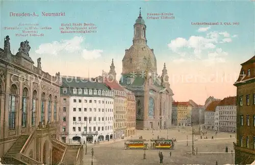 AK / Ansichtskarte Dresden Neumarkt Lutherdenkmal Hotel Stadt Berlin Frauenkirche Dresden